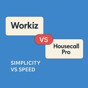 Workiz vs Housecall Pro — simplicity vs speed