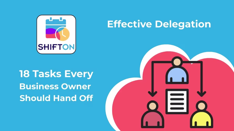 Delegation von Aufgaben: 18 Aufgaben, die jeder Geschäftsinhaber effektiv abgeben sollte
