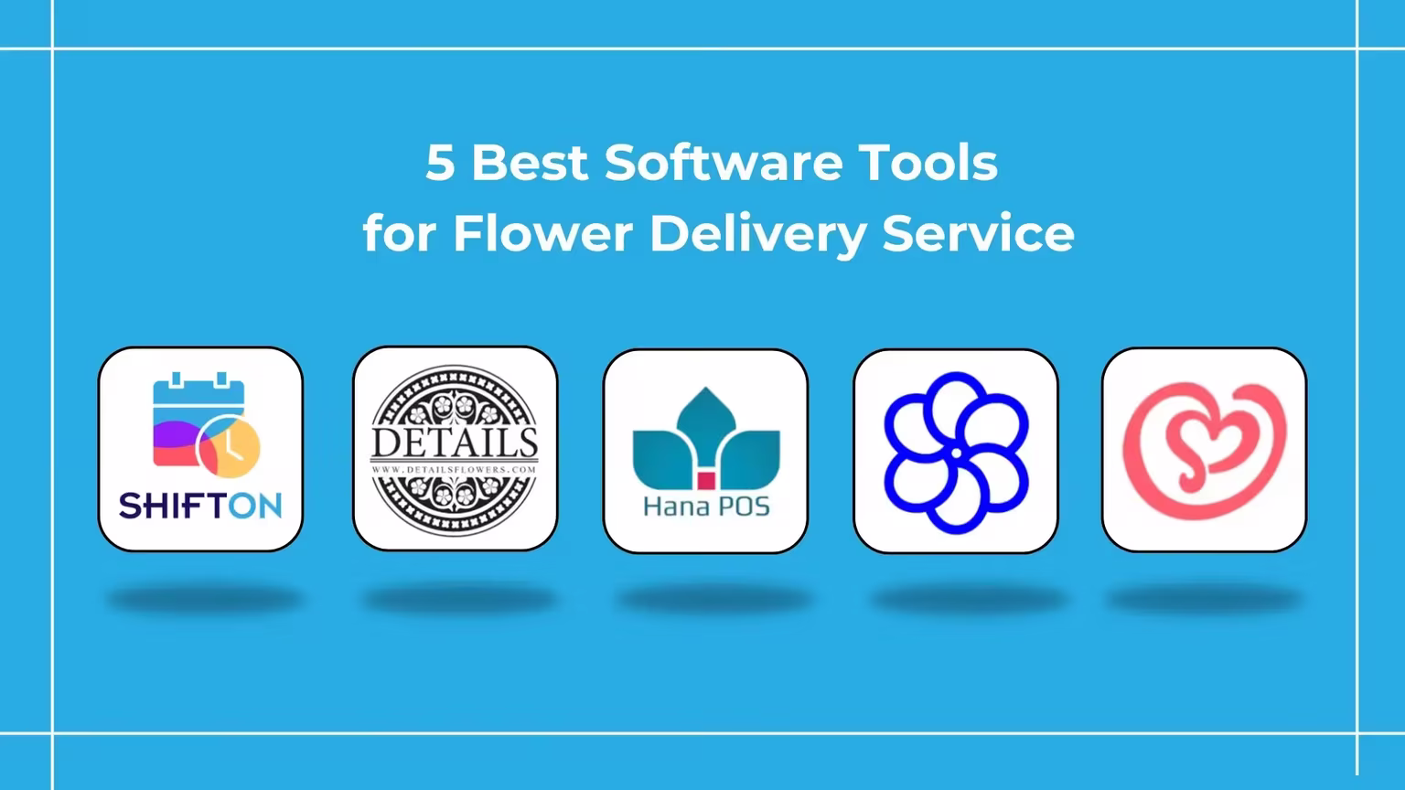 I 5 migliori strumenti software per il servizio di consegna fiori