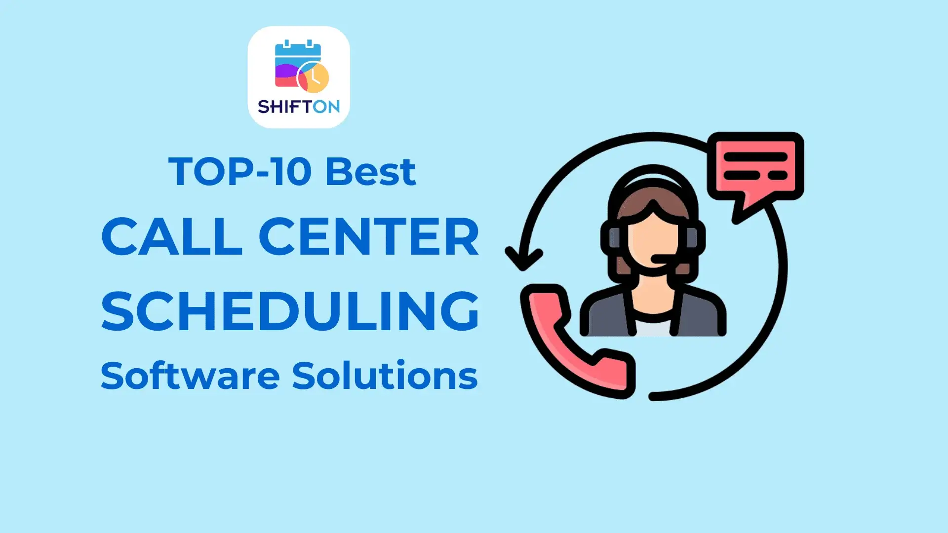 10 Best Call Center Scheduling Software Solutions