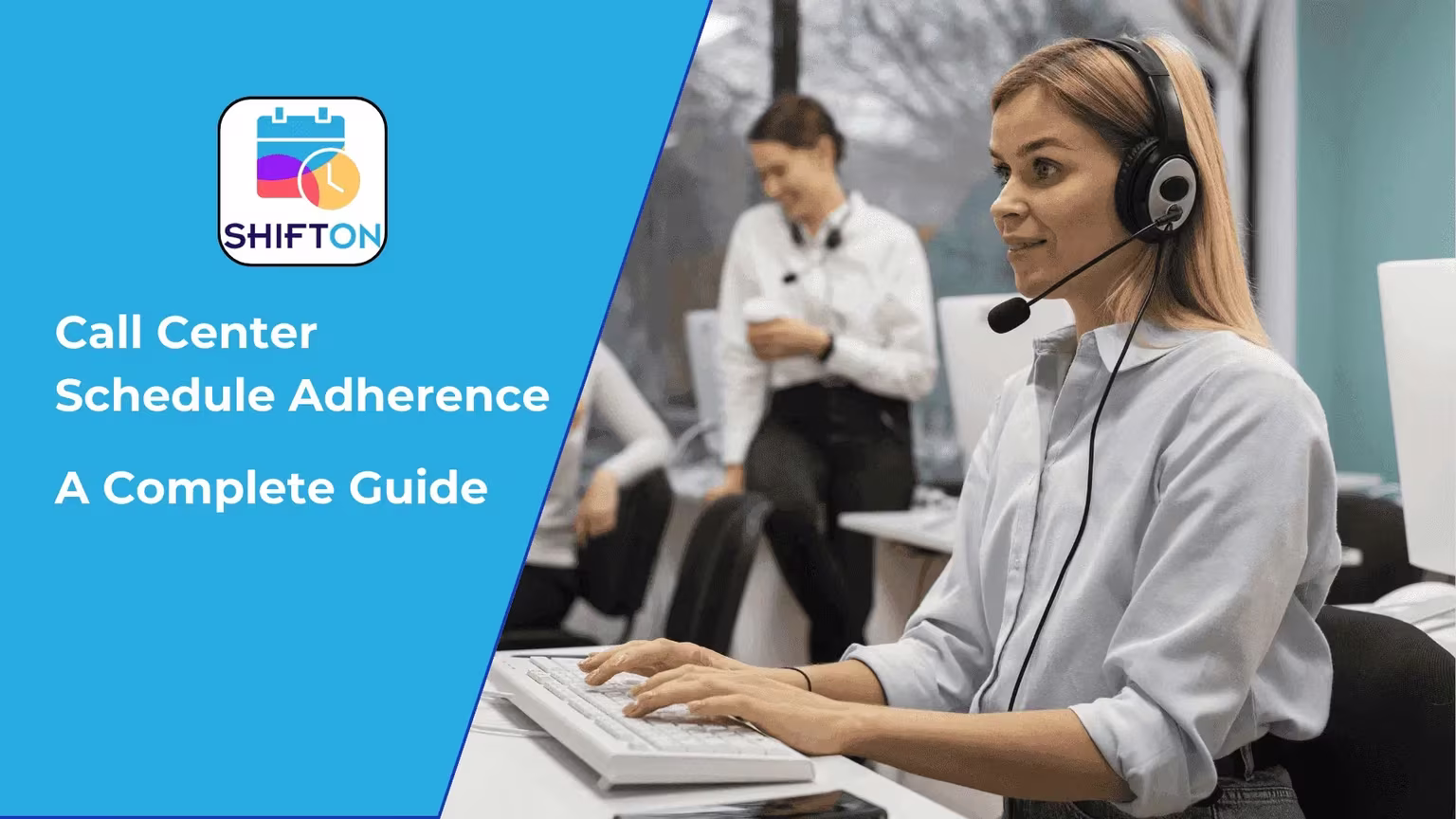 How Shifton optimization call center operations