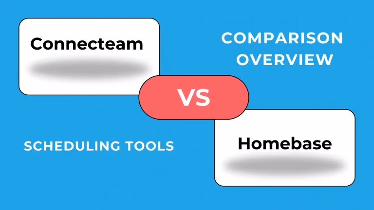 Connecteam vs. Homebase: Vergelijkingsoverzicht planning app