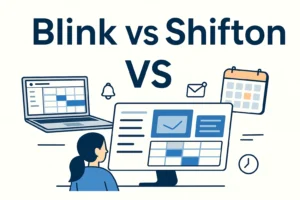 Blink vs. Shifton — Which Platform Truly Empowers Your Team?