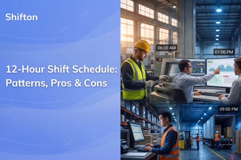 12-Hour Shift Schedule: Patterns, Pros & Cons
