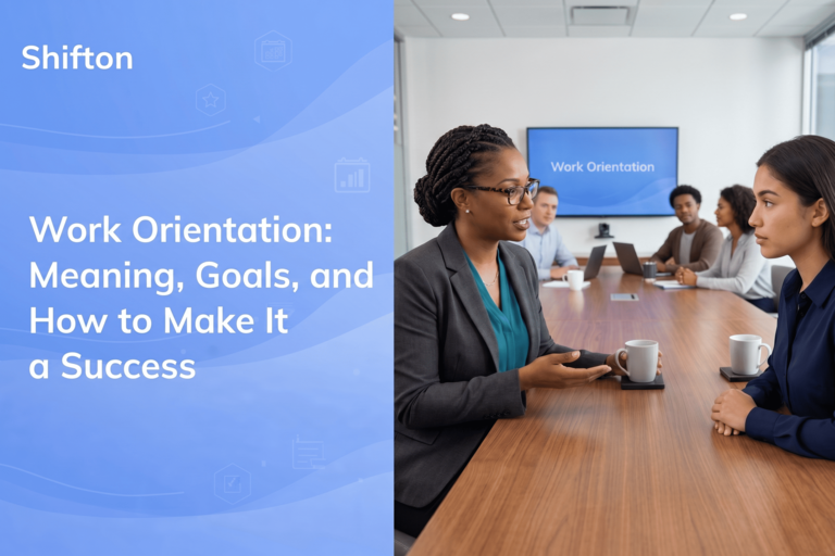 Work Orientation: Meaning, Goals, and How to Make It a Success