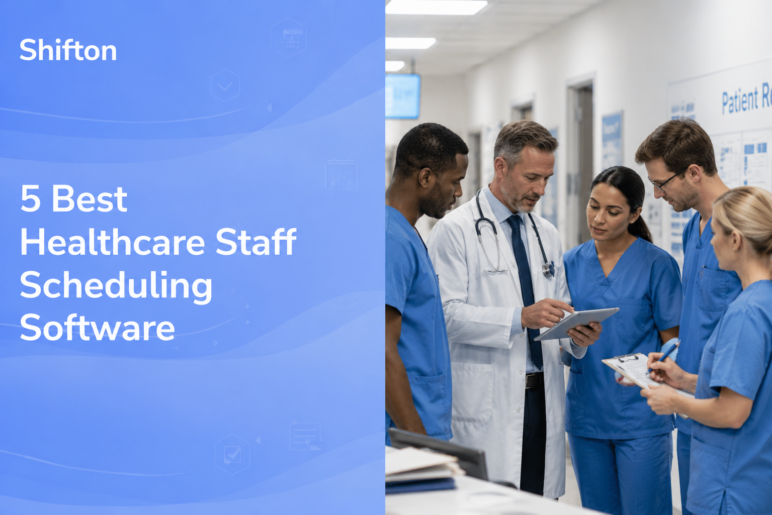5 Best Healthcare Staff Scheduling Software for Hospitals (2026)